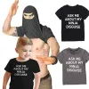 T-shirts Wontive Ask Me about My Ninja Disguise Tshirts Tees Parentchild Interaction Game Tops for Men Tshirt Boy Shirts Clothing Kid