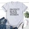Женские футболки защитите черную транс -рубашку лето хараджуку футболка хлопка с коротким рукавом Camiseta Mujer Casual Tee Femme