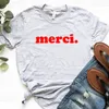 MERCI Lettre imprimée français disant les femmes de mode T-shirts merci de streetwear tops coton tshirt tshirt vestiges pour femmes 240409