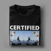 Certifierad kant offensiv tshirt herrar rolig meme 100% bomulls oneck kort ärm grafisk tryckning 240422