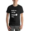Herrpolos håller på Let Me Tänk på detta - Roliga presentidéer för söta OutThinker People T -shirt Funnys Overdimensionerade T -skjortor Män