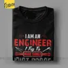 Herren-T-Shirts Ich bin ein Ingenieur lustiger T-Shirt 100% Baumwolltife Kurzärmelige Männer Tees runden Nacken Neuheit gedrucktem schwarzer Humor T-Shirt Plus Size T240425