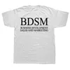 T-shirt maschile BDSM Business Development Sviluppo e marketing Maglietta per adulti Umorismo BDSM Tops Casual 100% Cotton Unisex T-Shirt Eu Sizel2425