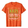 Camisetas para hombres Kilts Good Girls Don't Preguntando camiseta para hombres Funny Scottish Tee Cool Camiseta Mens Coda Top Funny Camiseta Venta caliente J240426