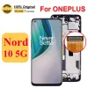 Taschen Originalanzeige für OnePlus Nord N10 5G LCD 10 Touches Bildschirmersatz für einen plus nord n10 5G BE2029 BE2025 BE2026 BE2028