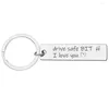 Keychains Drive Safe I Love You Stainless Steel Keychain Gifts For Girlfriends Boyfriends Car Key Chains Women Men