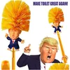 Brosseurs de toilettes porteurs Donald Trump Brush Bundle Papier Funny Political Gag Novely Croyez-moi, Rendez votre superbe gouttes de livraison à la maison OTZZ8