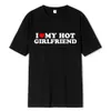 Vintage Funny I Love My Girlfriend T-shirt Coppia di magliette grafiche da uomo fidanzato Cotton Casual Sport Streetwear 240428