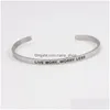 Bracciale rigido in acciaio inossidabile con incisione positiva citazione ispiratrice bracciale mantra per bracciali gioielli consegna drop Dhjig