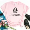 Kvinnors t-skjortor sluta göra drama du är inte shakespear kvinnor tshirt avslappnad rolig skjorta för lady girl topp tee hipster drop ship na-245