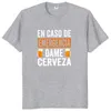 Men's T Shirts Give Me Beer In An Emergencia Shirt Spanish Humor Drinking Dad Boyfriend Gift Tops Cotton Unisex Soft Tshirts EU Size