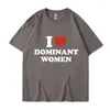 T-shirts pour hommes J'aime les femmes dominantes Chemise d'impression graphique drôle Casual personnalité surdimensionnée à manches courtes mode coton streetwear