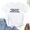 Polo da donna Never Go With A Hippie To Second Location T-shirt Divertenti vestiti carini Camicia con stampa animalier per ragazze Abbigliamento da donna