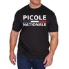 Picole Nationale T Shirt Loose men Cotton Printed T-shirt national picole TShirts Humorous homme tshirt classical tops 240219