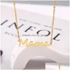 Pendant Necklaces High Quality Stainless Steel Intial Letter Mama Pendant Necklace For Women Gold Sier Rose Plating Alphabet Dhgarden Dhqny