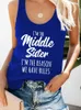 Vrouwen Tanks Seeyoushy Ik ben Middelste Zus De Reden We Hebben Regels Gedrukt Grappige Tank Top Vrouwen Mouwloze Zomer tee Shirt Mujer