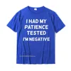 Garnitury męskie A1478 Zabawna cierpliwość przetestowana przez negatywną koszulkę. Żart sarkastyczne niestandardowe tshirty bawełniane koszulki drukuj