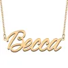 Becca Naam Ketting Hanger voor Vrouwen Meisjes Verjaardagscadeau Aangepaste naambord Kinderen Beste Vrienden Sieraden 18k Verguld roestvrij staal