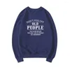 Women's Hoodies Don't Piss Off Old People Sweatshirt Unisex Long Sleeve Sweatshirts Graphic Funny Casual Pullovers Streetwear Tops