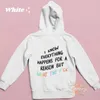 Hoodies femininos coloridos eu sei que tudo acontece moletom com capuz feminino pullovers citação unissex puro algodão estético topo jumper