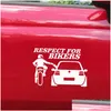 Car Stickers Respect For Bikers Sticker Funny Skateboard Decals Vehicle Motorcycle Lage Bike Accessories Drop Delivery Automobiles Mot Dhif9
