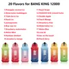 Orijinal Bang King 12000 Puflar Tek Kullanımlık Vape E Sigara 23ml Pod Cihaz 650mAH şarj edilebilir pil 0% 2% 3% 5% Güç 20 Flavlar Hızlı Nakliye 12K