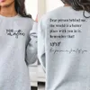 Dear Person Behind Me the World Is a Better Place with You in It Sweatshirt Self Love Shirt You Matter Tshirts Mental Health Top 230915