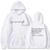 Women's Hoodies Sweatshirts Dear Person Behind Me Hoodies You Are Enough Hooded Sweatshirt Aesthetic Be Kind Hoodie Positivity Pullovers Streetwear Top YQ230928