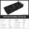 Yeston New RTX 3060 بطاقة الرسومات 12G 12GB GDDR6 GEFORCE GRASTS CARD GPU NVIDIA 8NM 192BIT 8PIN GAMING PLACA DE VDEO