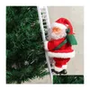 Christmas Decorations Electric Santa Claus Climbing Ladder Doll Music Creative Xmas Decor Kid Toy Year Gift Tree Hanging Ornament Dr Dhxgz