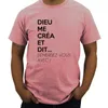 Men's TShirts Drole Humour Femme Dieu Me CrEa Standard Unisex TShirt summer fashion brand tee shirt cotton tops 230110
