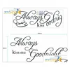 Wall Stickers Always Kiss Me Goodnight Kids Bedroom Decal Quote 2003 Decorative Adesivo De Parede Sticker1 Drop Delivery Home Garden Dhvrp