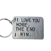 Schlüsselanhänger „Love You More The End I Win“ Schlüsselanhänger aus Edelstahl für Damen, Herren, Liebhaber, Geschenke, Schmuckstück, Auto, Modeschmuck