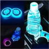 Other Event Party Supplies 1Pcs Car Led Cars Cup Holder Bottom Pad Wheel Light Er Decorative Atmosphere Welcome Antislip Mat Color Dhnj7