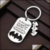 Key Rings Diy Stainless Steel Chain Engraved To The World You May Just Be A Dad Keychain Fathers Day Gift Drop Delivery Jewelry Ot7Ki
