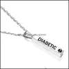 Pendant Necklaces Diabetic Medical Alert Necklace Stainless Steel Wishing Pillar Columnar Disease Women Men Jewelry Drop Delivery Pen Otzv3