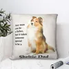 Pillow /Decorative Cute Dog Pet Sweet Sheltie Dad Cover Shetland Sheepdog Throw Case For Sofa Cool Pillowcase Home Decoration