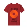 Men's T Shirts Male Summer Casual Short-sleeved A Day Without Music Is Clueless Gift Jersey Trend Cool T-shirt Fashion