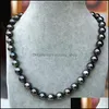 Ожерелья из бисера модные женщины подлинные 89 -мм тахитианский черный натуральный жемчужный ожерелье 18 255 w2 капли доставки ювелирные украшения Dh9xh