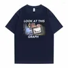 T-shirts pour hommes Regard drôle sur ce graphique T-shirts graphiques Homme T-shirt en coton doux Hommes Femmes Mode Tendance Surdimensionné À Manches Courtes