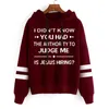 Moletons com capuz feminino You Had Judge Me Graphics Feminino Harajuku Slogan Moletom Retrô Cotação Oversized Streetwear Feminino 230802