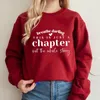 Sweats à capuche pour femmes This Is Just A Chapter Not The Whole Story Sweatshirt Mom Life Sweater Positive Shirts Strong Women Reading Hoodie Tops