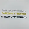 Biltillbehör för Mitsubishi Montero Bakre bagageutrymme Emblem Sidan Dörr Fender Logo Words Namnplatta Decal336e