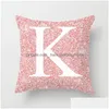 Pillow Case Family 26 Letters Single Side Printing Pink Cushion Er Home Sofa Car Decoration Bedding Supplies Drop Delivery Garden Text Dhgde