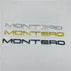 Accessori auto per Mitsubishi Montero Baule posteriore Portellone posteriore Emblema Porta laterale Parafango Logo Parole Targhetta Decal297F