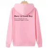 Damenpullover Have A Good Day Hoodie Trend Sweatshirt Ästhetische Kleidung Hoodies mit Worten auf dem Rücken Damen Langarmpullover Lässiger Pullover 230808