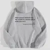 Moletons femininos Dear Person Behind Me The World Is A Better Place With You In Love T-shirt de manga comprida Alphabet Hoodie Brand Sweatshirt