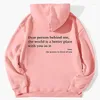 Moletons femininos Dear Person Behind Me The World Is A Better Place With You In Love T-shirt de manga comprida Alphabet Hoodie Brand Sweatshirt