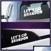 Party Favor 20X7Cm Lets Go Brandon Sticker For Car Trump Prank Biden Pvc Stickers Drop Delivery Home Garden Festive Supplies Event Dh5Et