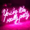 Wanxing You're Like Really Pretty Neon Sign LED Neon for Wall Bedroom Bar Decor Bachelorette Party Positive Pink Room Decor HKD230825